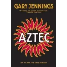  Gary Jennings - AZTEC – Gary Jennings idegen nyelvű könyv