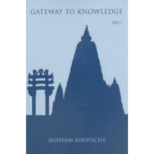  Gateway to Knowledge, Volume I – Jamgon  Mipham Rinpoche idegen nyelvű könyv