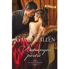 Gayle Callen Gayle Callen - Botrányos Portré regény
