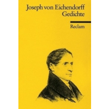  Gedichte – Joseph Frhr. von Eichendorff,Peter H. Neumann idegen nyelvű könyv