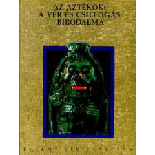 Gemini Kiadó Az aztékok: a vér és a csillogás birodalma (Eltűnt civilizációk) antikvárium - használt könyv