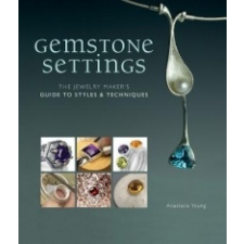  Gemstone Settings – Anastasia Young idegen nyelvű könyv