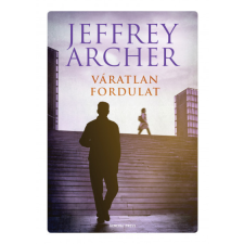 GENERAL PRESS KFT Jeffrey Archer - Váratlan fordulat regény