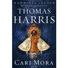 GENERAL PRESS KFT Thomas Harris - Cari Mora regény