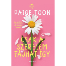 General Press Kiadó Csak a szerelem fájhat így regény
