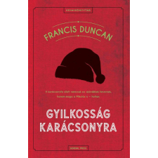 General Press Kiadó Francis Duncan - Gyilkosság karácsonyra regény
