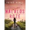 General Press Kiadó Halálos rozé -Patkó Ágnes