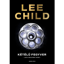 General Press Kiadó Lee Child - Kétélű fegyver regény