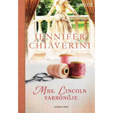 GENERAL PRESS Mrs. Lincoln varrónője regény