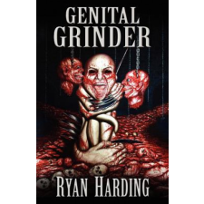  Genital Grinder – Ryan Harding idegen nyelvű könyv