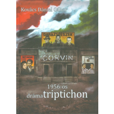 Geobook Kiadó 1956-OS DRÁMATRIPTICHON irodalom