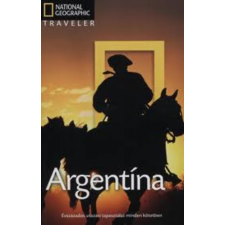 Geographia Kiadó Argentína (National Geographic Traveler) antikvárium - használt könyv