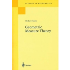  Geometric Measure Theory – H. Federer idegen nyelvű könyv