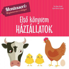 Geopen Első könyvem - Háziállatok - Montessori: Megismerem a világot gyermek- és ifjúsági könyv