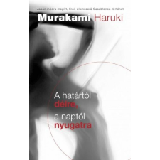 Geopen Kiadó A határtól délre, a naptól nyugatra történelem