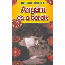 Geopen Kiadó Anyám és a török antikvárium - használt könyv