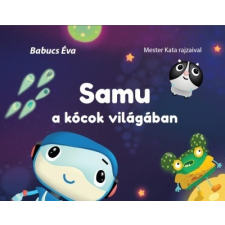 Geopen Kiadó Babucs Éva: Samu a kócok világában gyermek- és ifjúsági könyv