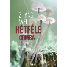Geopen Kiadó Hétféle gomba regény