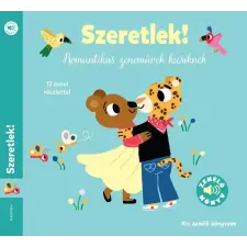 Geopen Kiadó Szeretlek! - Kis zenélő könyveim - 12 zenei részlettel gyermek- és ifjúsági könyv