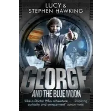  George and the Blue Moon – Lucy Hawking,Stephen Hawking idegen nyelvű könyv