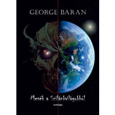 George Baran - Mesék a Szilánkvilágokból egyéb könyv