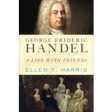  George Frideric Handel – Ellen T. Harris idegen nyelvű könyv