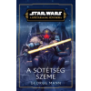 George Mann - Star Wars: A Köztársaság Fénykora - A sötétség szeme