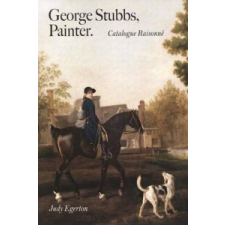  George Stubbs, Painter – Judy Egerton idegen nyelvű könyv