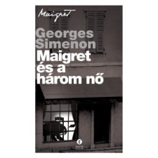 Georges Simenon Maigret és a három nő irodalom