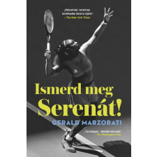 Gerald Marzorati - Ismerd meg Serenát! egyéb könyv