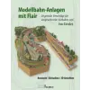 GeraMond Verlag Modellbahn-Anlagen mit Flair: Konzepte, Gleispläne, 3D-Ansichten | Ivo Cordes