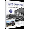 GeraMond Verlag Schnelltriebwagen der 30er Jahre - Entwicklung | Technik | Einsatz