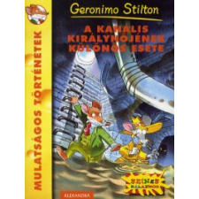 Geronimo Stilton A kanális királynőjének különös esete gyermek- és ifjúsági könyv