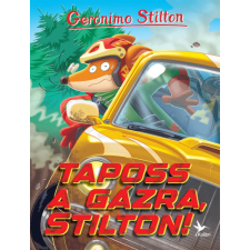 Geronimo Stilton - Taposs a gázra, Stilton! gyermek- és ifjúsági könyv