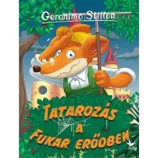Geronimo Stilton - Tatarozás a Fukar erődben gyermek- és ifjúsági könyv