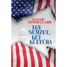 Gertrude Himmelfarb Egy nemzet, két kultúra regény