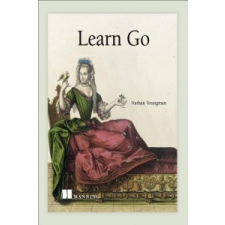 Get Programming with Go – Nathan Youngman idegen nyelvű könyv