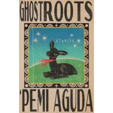  Ghostroots: Stories idegen nyelvű könyv