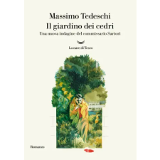  giardino dei cedri. Una nuova indagine del commissario Sartori – Massimo Tedeschi idegen nyelvű könyv