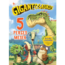  Gigantosaurus - 5 perces mesék gyermek- és ifjúsági könyv