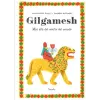  GILGAMESH – ANTINORI,ANDREA,GOZZI,ANNAMARIA (Könyv)