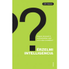 Gill Hasson Érzelmi intelligencia – Hogyan aknázzuk ki az érzelmekben rejlő erőt a siker érdekében?
