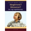 Gilles-Marie Valet - Megérteni? Büntetni? - Dac Vagy Engedelmesség?