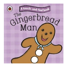  Gingerbread Man: Ladybird Touch and Feel Fairy Tales – Ladybird idegen nyelvű könyv