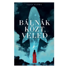 Gingko Bálnák közt, veled egyéb e-könyv