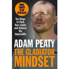  Gladiator Mindset – Adam Peaty idegen nyelvű könyv