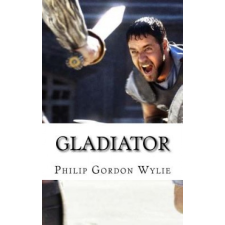  Gladiator – Philip Gordon Wylie idegen nyelvű könyv