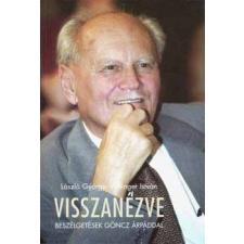 Glória Kiadó Visszanézve - Beszélgetések Göncz Árpáddal antikvárium - használt könyv