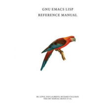  GNU Emacs LISP Reference Manual – Richard Stallman idegen nyelvű könyv