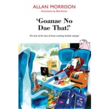  'Goanae No Dae That!' – Allan Morrison idegen nyelvű könyv